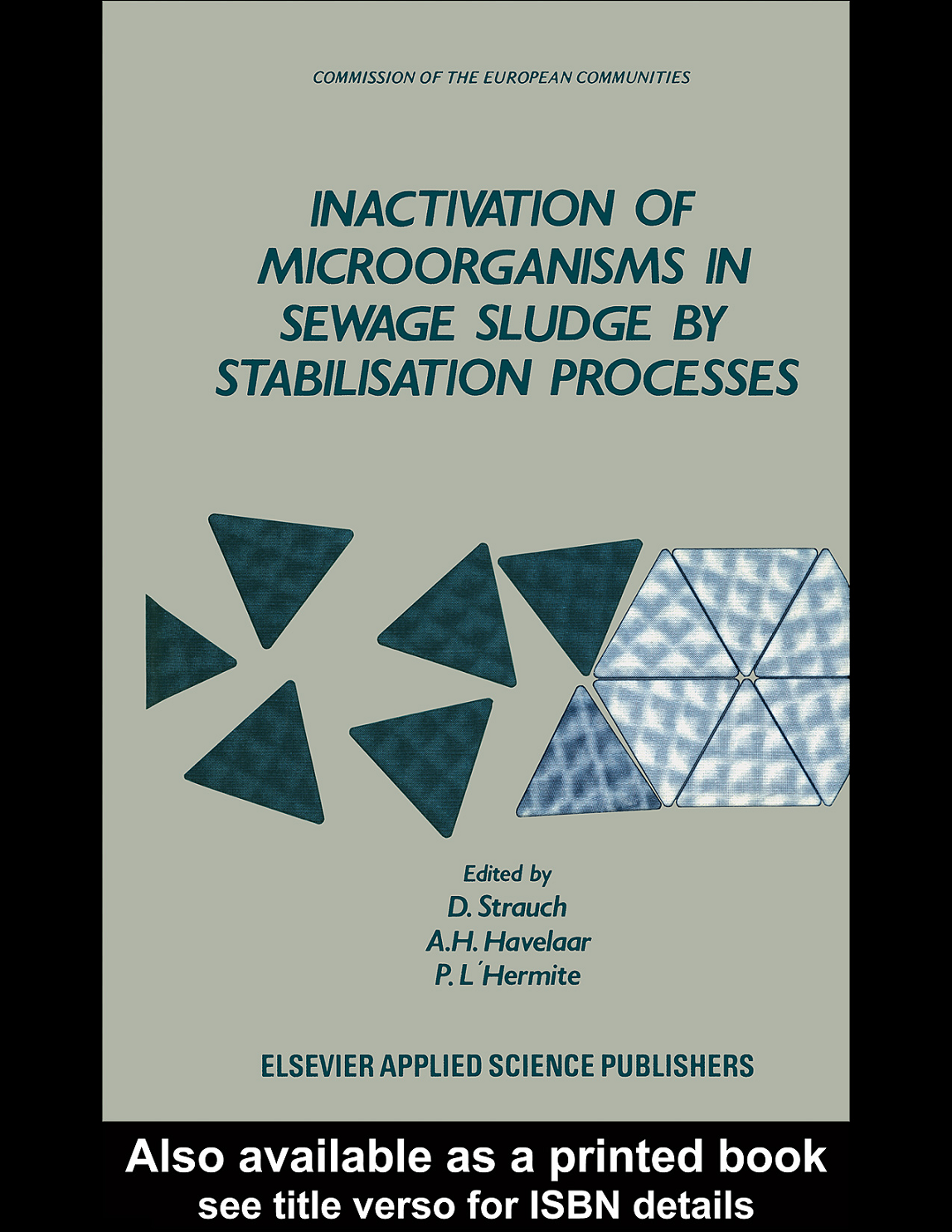 Inactivation of Microorganisms in Sewage Sludge by Stabilization Processes