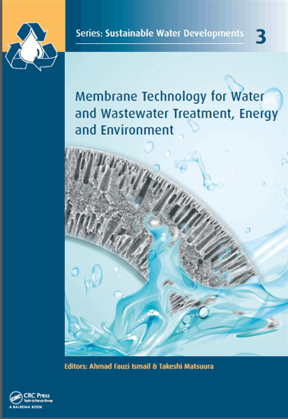 Membrane Technology for Water and Wastewater Treatment, Energy and Environment